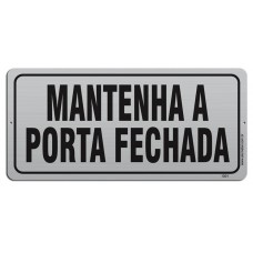 AL - 1057 - MANTENHA A PORTA FECHADA