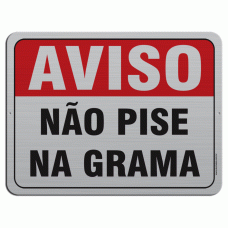 AL - 3015 - AVISO NÃO PISE NA GRAMA