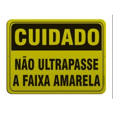 AL - 3072 - CUIDADO - Não ultrapasse a faixa amarela