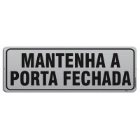 AL - 4057 - MANTENHA A PORTA FECHADA